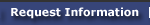 Request Information